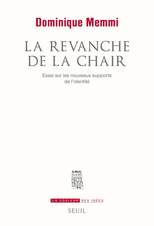 La revanche de la chair - Dominique Memmi