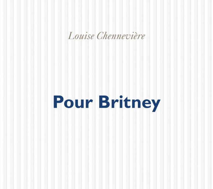 Pour Britney - Louise Chennevière - Banquet du livre d'été 2025 © DR Editions P.O.L