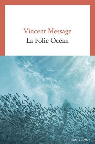 La Folie Océan - Vincent Message