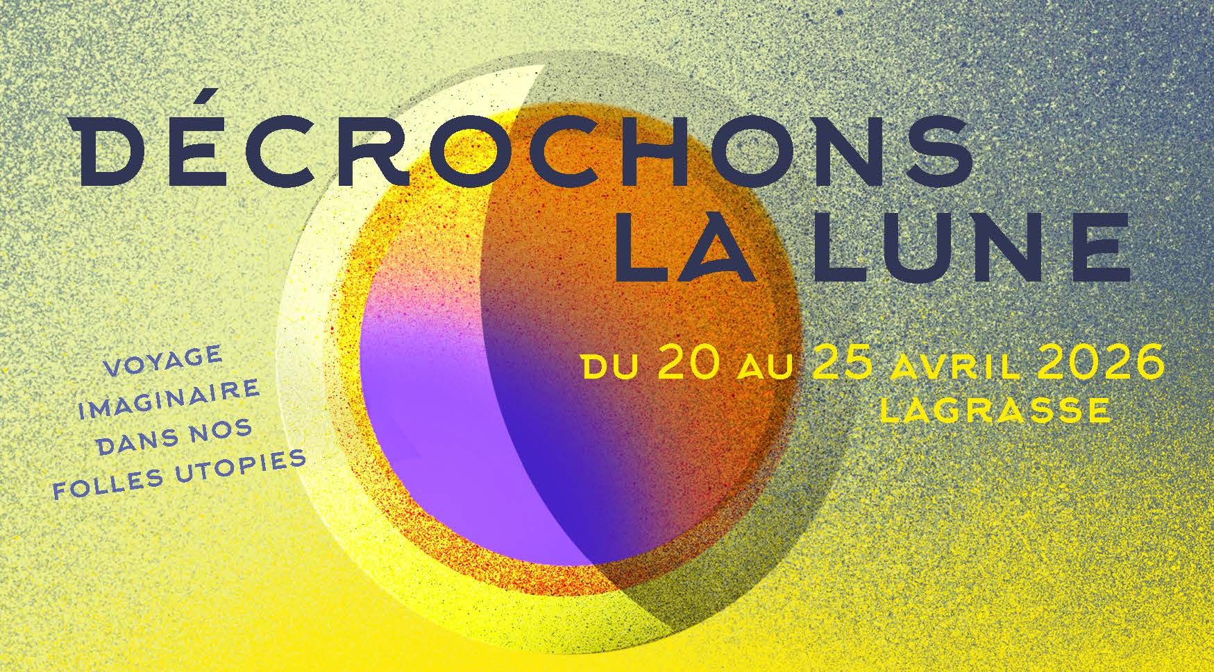 Décrochons la lune - Caravane des dix mots